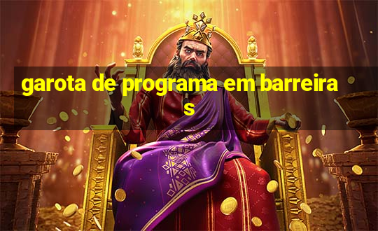 garota de programa em barreiras