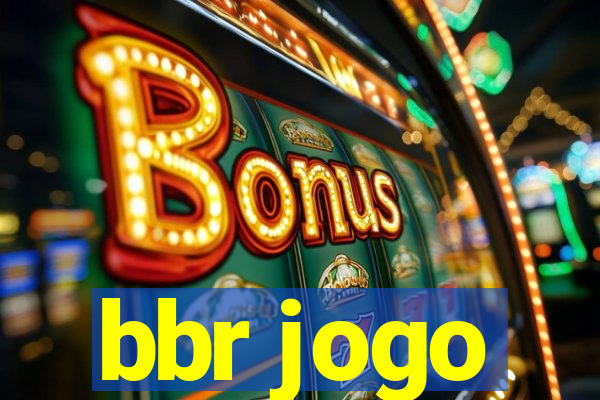 bbr jogo