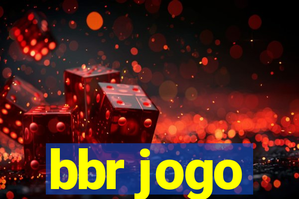 bbr jogo