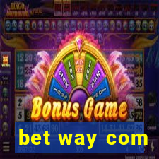 bet way com