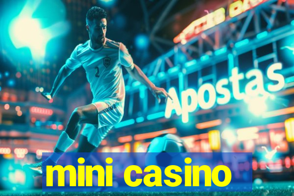 mini casino