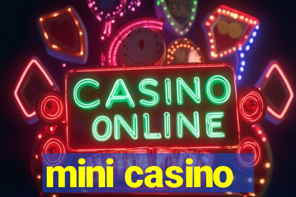 mini casino