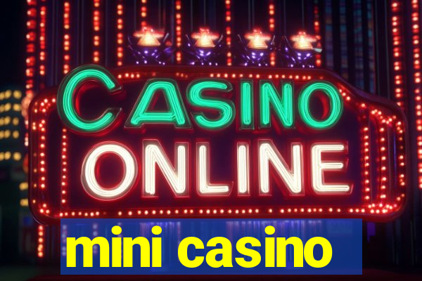 mini casino