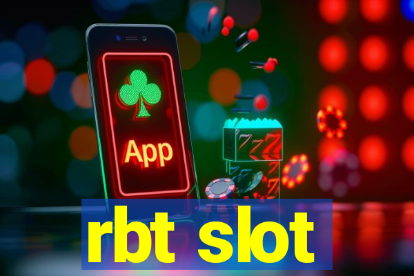 rbt slot