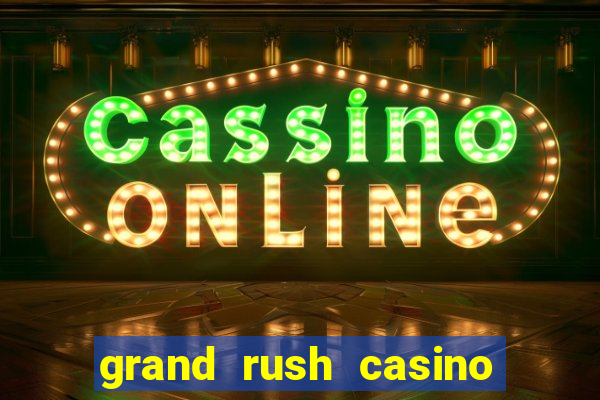 grand rush casino no deposit bonus codes