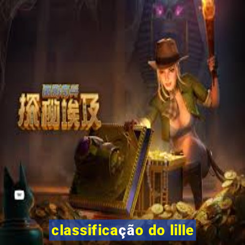 classificação do lille