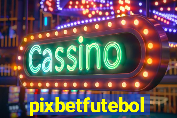 pixbetfutebol