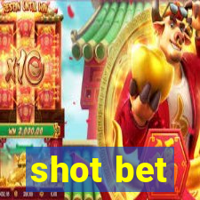 shot bet