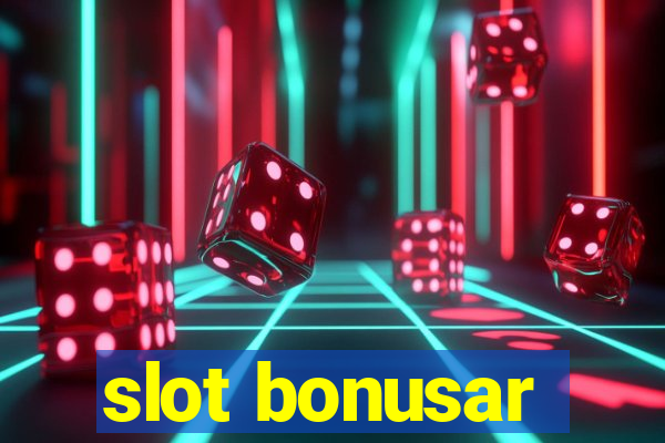 slot bonusar