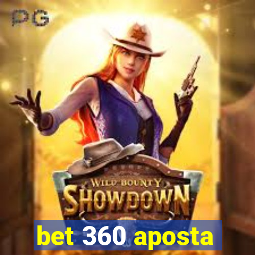 bet 360 aposta