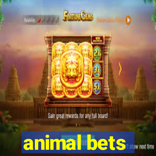 animal bets