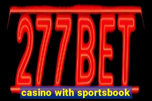 casino with sportsbook