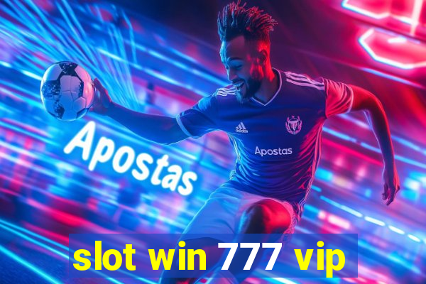 slot win 777 vip