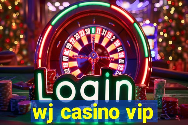 wj casino vip