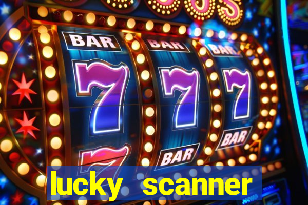 lucky scanner leitor da sorte