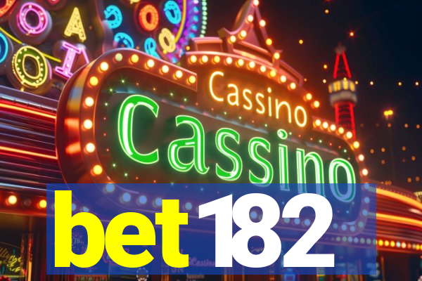 bet182