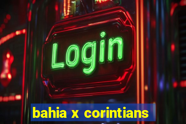 bahia x corintians