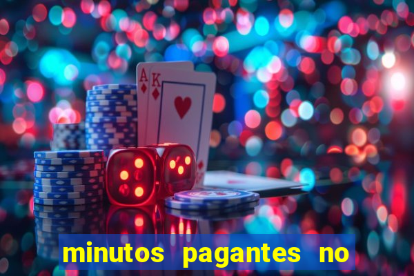 minutos pagantes no fortune tiger