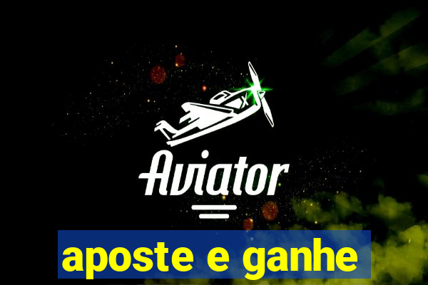 aposte e ganhe