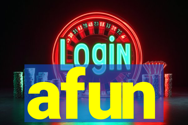 afun