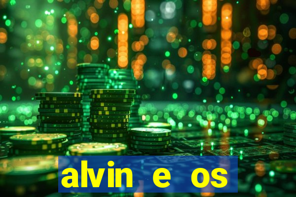 alvin e os esquilos 3 filme completo dublado mega filmes