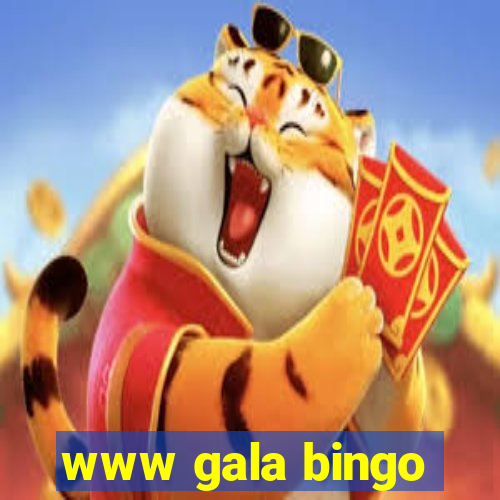 www gala bingo