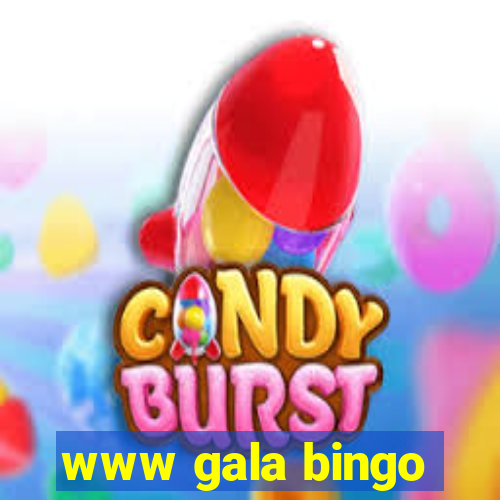 www gala bingo