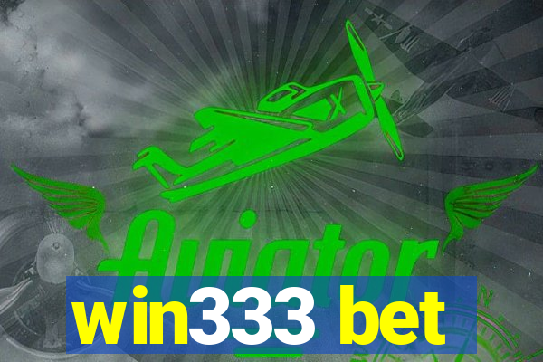 win333 bet