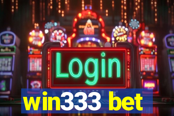 win333 bet