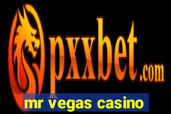 mr vegas casino