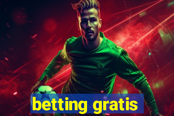 betting gratis