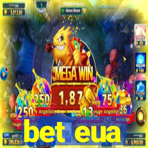 bet eua