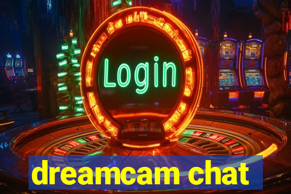 dreamcam chat