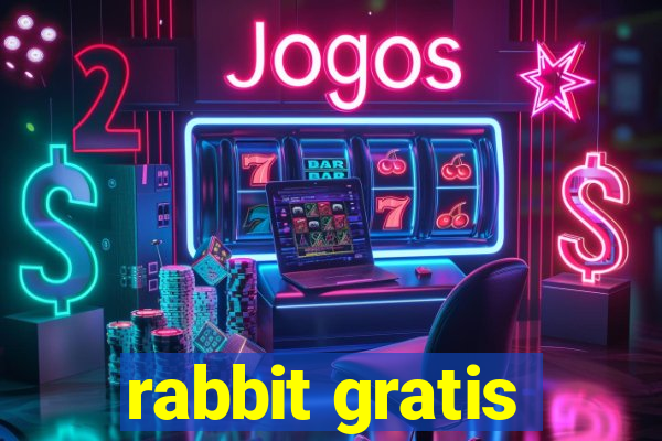 rabbit gratis