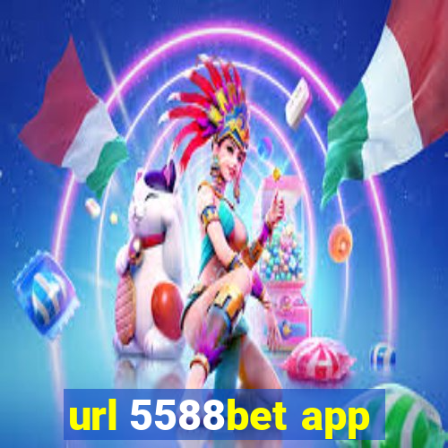 url 5588bet app