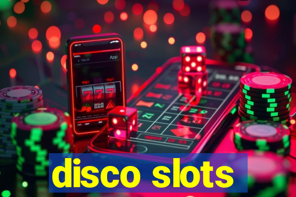 disco slots