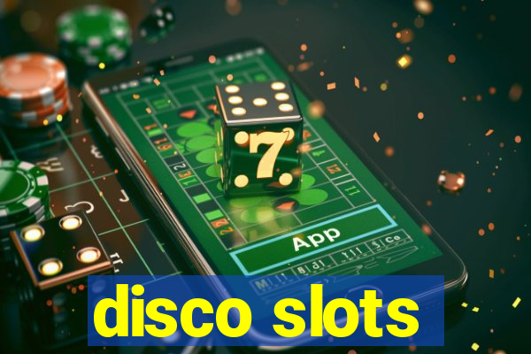 disco slots