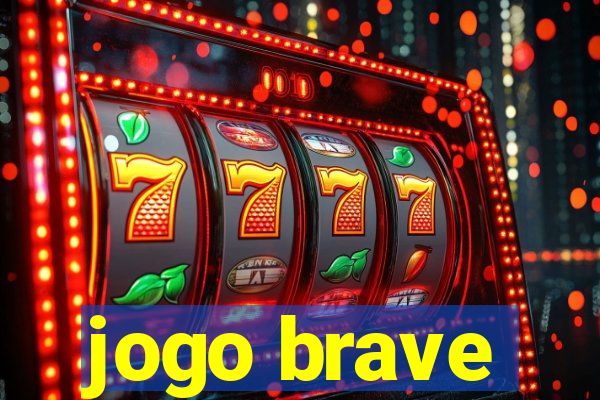 jogo brave