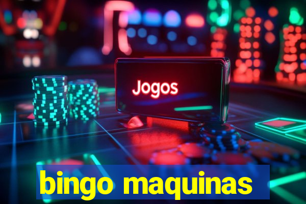 bingo maquinas