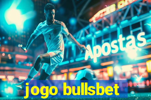 jogo bullsbet