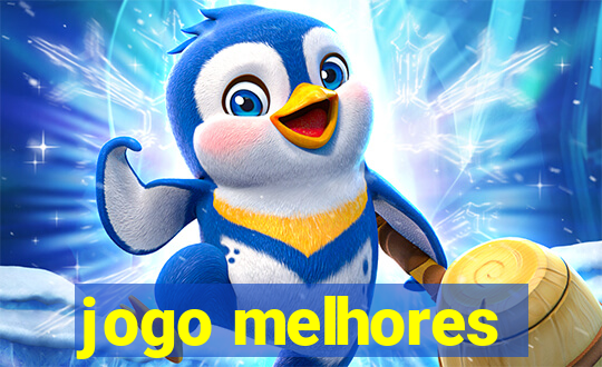 jogo melhores