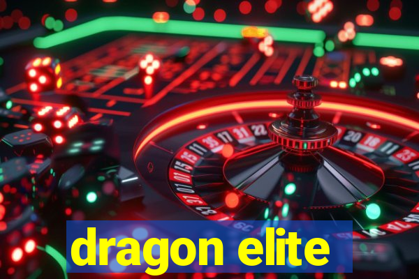 dragon elite