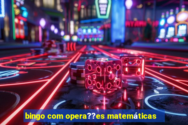 bingo com opera??es matemáticas