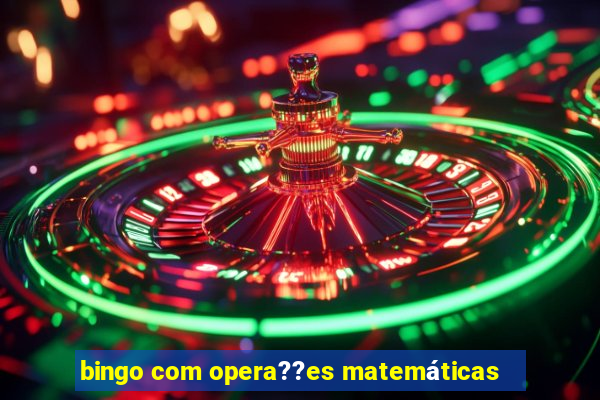 bingo com opera??es matemáticas