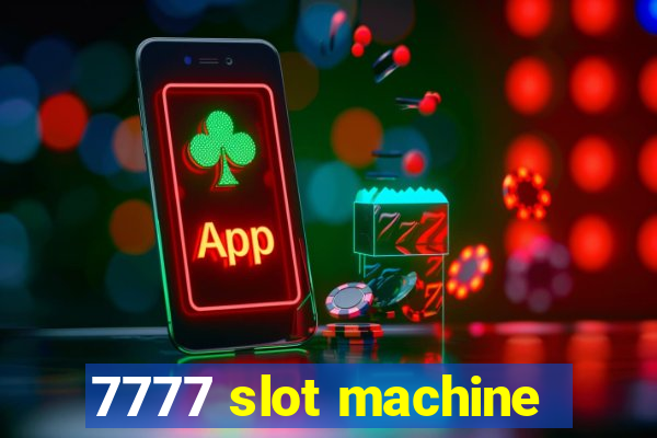 7777 slot machine