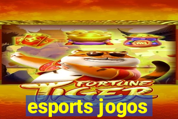 esports jogos