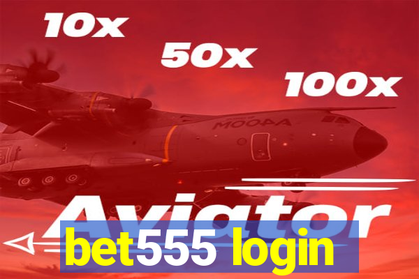 bet555 login