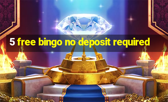 5 free bingo no deposit required