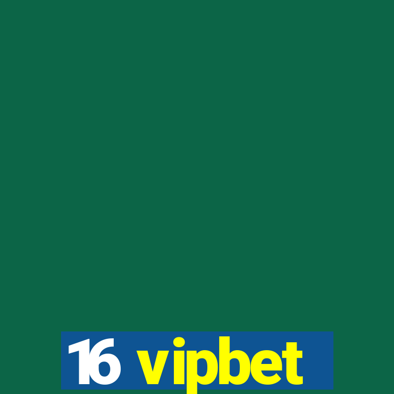 16 vipbet