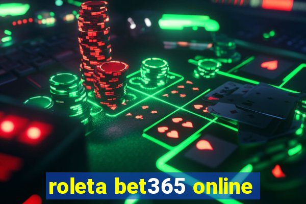 roleta bet365 online